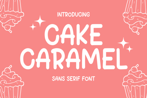 Cake Caramel Font: A Stylish Choice for Marketers
