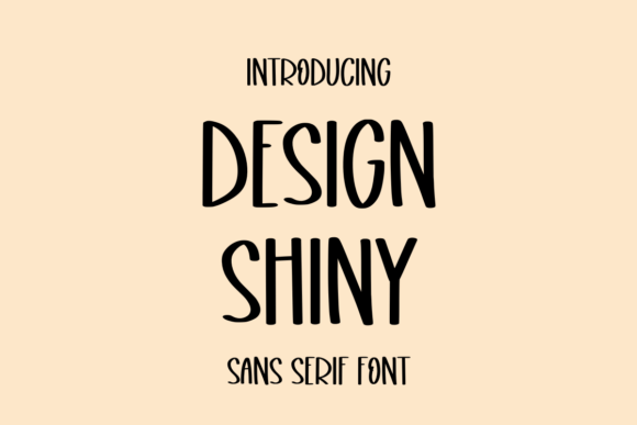 Design Shiny Font Review