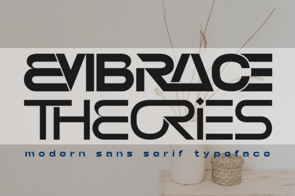 Embrace Theories: A Stylish Sans Serif Font