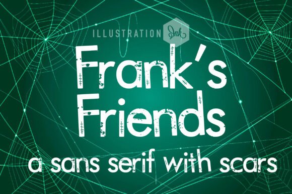 Frank s Friends Distressed Font