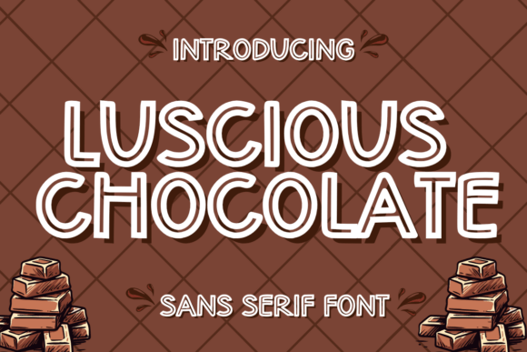 Luscious Chocolate Font