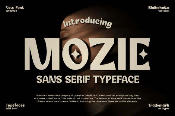 Mozie: A Joyful Sans Serif Typeface