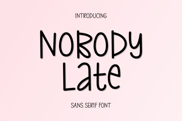 Nobody Late Font for Web Design
