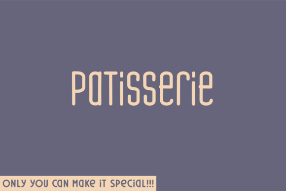 Patisserie: A Sweet Typeface for Digital Campaigns