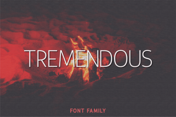 Tremendous: A Font That Elevates Your Brand
